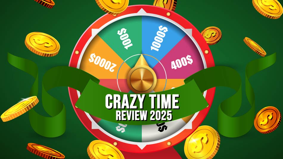 Đánh Giá Crazy Time Của Evolution Gaming Năm 2025